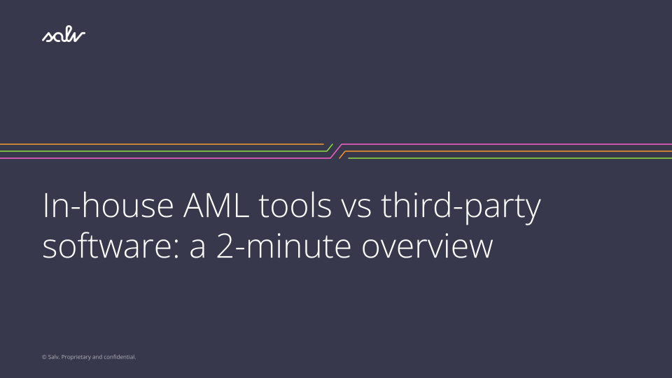 Inhouse AML tools vs thirdparty software a 2minute overview